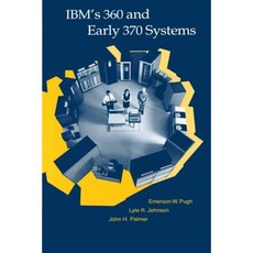IBM's 360 and Early 370 Systems Paperback, Mit Press