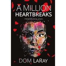 A Million Heartbreaks...: Basil Jones Paperback, Bookbaby