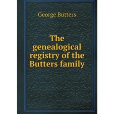 The Genealogical Registry of the Butters Family Paperback, Book on Demand Ltd.