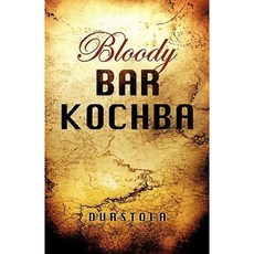 Bloody Bar Kochba Paperback, Xulon Press