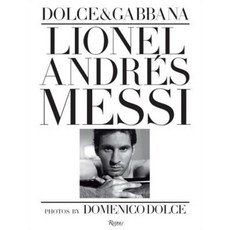 Lionel Andres Messi: Domenico Dolce Hardcover, Rizzoli International Publications
