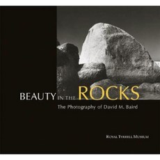 Beauty in the Rocks: The Photography of David M. Baird Hardcover, Touchwood Editions