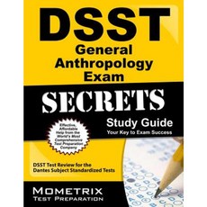 DSST General Anthropology Exam Secrets: DSST Test Review for the Dantes Subject Standardized Tests Paperback, Mometrix Media LLC
