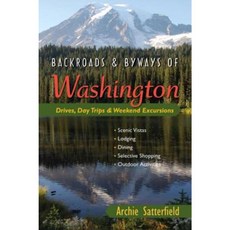 華盛頓的小徑和小徑：駕車一日遊和週末短途旅行平裝本, 鄉村人出版社