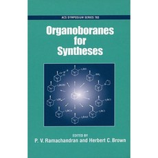 Organboranes for Syntheses Hardcover, Oxford University Press, USA