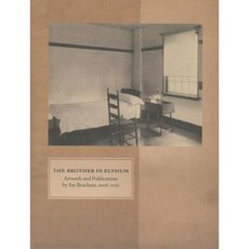 The Brother in Elysium: Artwork and Publications by Jon Beacam 2008-2013 Paperback, Boo-Hooray