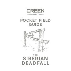 Pocket Field Guide: The Siberian Deadfall Paperback, Dropstone Press LLC