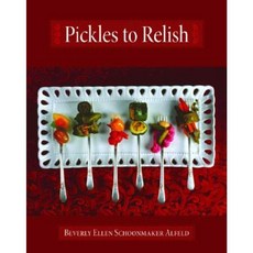 Pickles to Relish Hardcover, Pelican Publishing Company