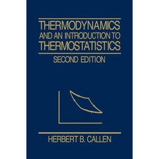 Thermodynamics and an Introduction to Thermostatistics Paperback, Wiley