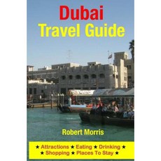 杜拜旅遊指南：景點、飲食、購物和住宿地點平裝本, Createspace獨立發布平台