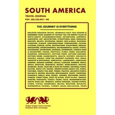 South America Travel Journal Pop. 388 528 882 + Me Paperback, Createspace Independent Publishing Platform