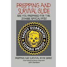 準備與生存指南 - 您準備好應對殭屍末日了嗎？平裝, 創造空間