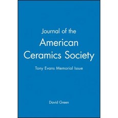 Journal of the American Ceramics Society Volume 94: Tribute to Anthony G. Evans: Number 51 Paperback, Wiley-American Ceramic Society