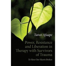 創傷倖存者治療中的權力抵抗與解放：讓我們心碎平裝本, 勞特利奇
