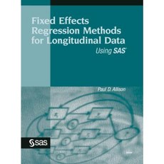 Fixed Effects Regression Methods for Longitudinal Data Using SAS Paperback, SAS Institute