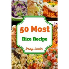 50 Most Rice Recipe Paperback, Createspace Independent Publishing Platform