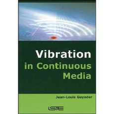 Vibration in Continuous Media Hardcover, Wiley-Iste