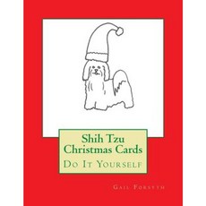 Shih Tzu Christmas Cards: Do It Yourself Paperback, Createspace Independent Publishing Platform