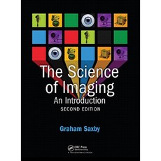 The Science of Imaging: An Introduction Hardcover, Taylor & Francis Group