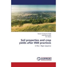 Soil Properties and Crop Yields After Inm Practices Paperback, LAP Lambert Academic Publishing