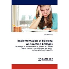 Implementation of Bologna on Croatian Colleges Paperback, LAP Lambert Academic Publishing