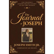 The Journal of Joseph: The Prophet Joseph Smith's Story in His Own Words Paperback, Cedar Fort