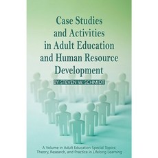 Case Studies and Activities in Adult Education and Human Resource Development (PB) Paperback, Information Age Publishing