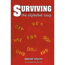 Surviving the Alphabet Soup Paperback, Second Chance Publications