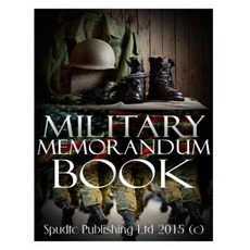 Military Memorandum Book Paperback, Createspace Independent Publishing Platform