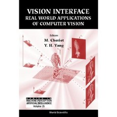 Vision Interface: Real World Applications of Computer Vision Hardcover, World Scientific Publishing Company