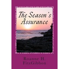 The Season's Assurance Paperback, Createspace Independent Publishing Platform