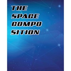 The Space Composition: Your Ruled Composition Notebook (Vol 2) Paperback, Createspace Independent Publishing Platform
