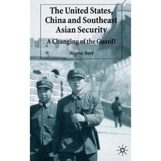 美國、中國與東南亞安全：衛兵換崗？精裝, 帕爾格雷夫·麥克米倫