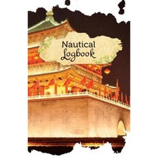 Nautical Logbook: 50 Pages 5.5 X 8.5 Journal Writers Paperback, Createspace Independent Publishing Platform