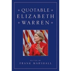 Quotable Elizabeth Warren Paperback, Skyhorse Publishing