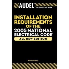 Audel Installation Requirements of the 2005 National Electrical Code 平裝版, T. Audel