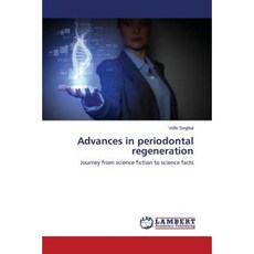 Advances in Periodontal Regeneration Paperback, LAP Lambert Academic Publishing