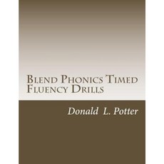 Blend Phonics Timed Fluency Drills Paperback, Createspace Independent Publishing Platform