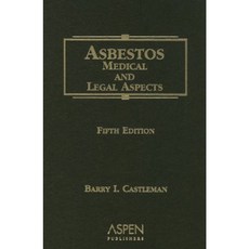 石棉：醫療和法律方面精裝本, 阿斯彭出版社