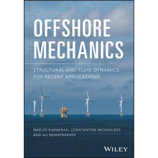 Offshore Mechanics: Structural and Fluid Dynamics for Recent Applications Hardcover, Wiley