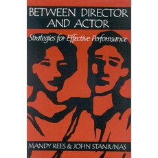 Between Director and Actor: Strategies for Effective Performance Paperback, Heinemann Drama