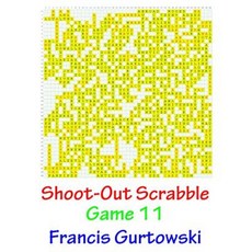 Shoot-Out Scrabble Game 11 Paperback, Createspace Independent Publishing Platform