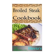 Broiled Steak Paperback, Createspace