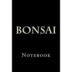 Bonsai: Notebook Paperback, Createspace Independent Publishing Platform