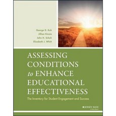 Assessing Conditions to Enhance Educational Effectiveness: The Inventory for Student Engagement and Success Paperback, Jossey-Bass