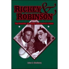 Rickey and Robinson: The Preacher the Player and America's Game Paperback, Wiley-Blackwell