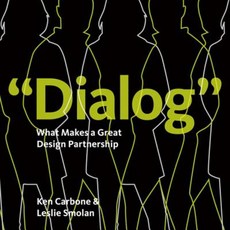 Dialog: What Makes a Great Design Partnership Hardcover, Pointed Leaf Press
