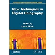 New Techniques in Digital Holography 精裝版, Wiley-Iste