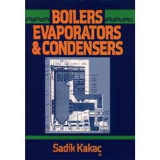 Boilers Evaporators and Condensers 精裝版, Wiley-Interscience