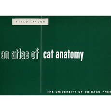 An Atlas of Cat Anatomy Paperback, University of Chicago Press